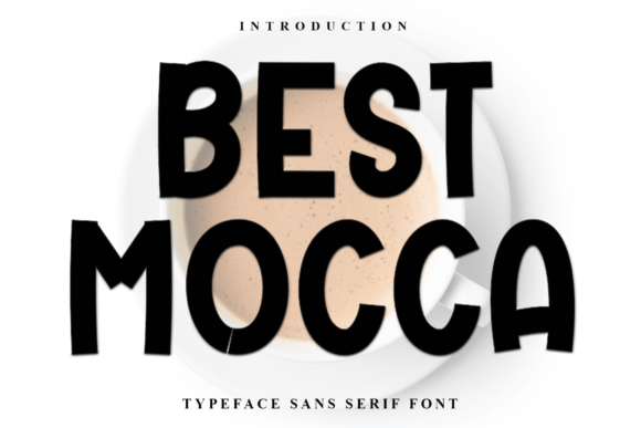 Best Mocca: The Perfect Typeface for Elevating Your Brand Identity