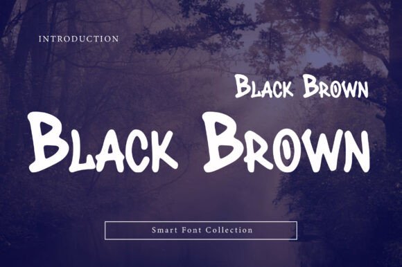 Black Brown: A Bold Display Typeface for Modern Editorial Design