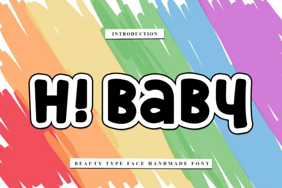 Hi Baby: The Hand-Drawn Display Font That Transforms Brand Identity