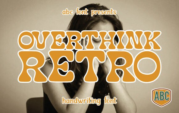 Overthink Retro: The High-Energy Typeface for Scroll-Stopping Campaigns