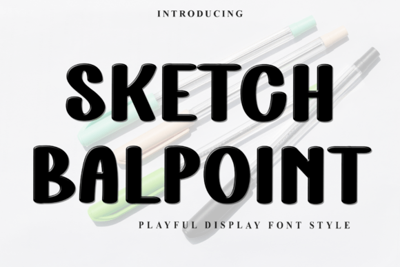 Sketch Ballpoint: The Creative Typeface for Unique Brand Identities